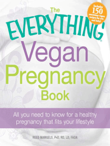 The Everything Vegan Pregnancy Book: All you need to know for a healthy pregnancy that fits your lifestyle